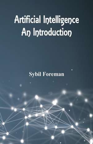 Artificial Intelligence de Sybil Foreman