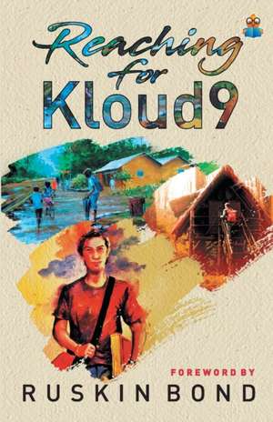 Reaching for Kloud9 de Ruskin Bond