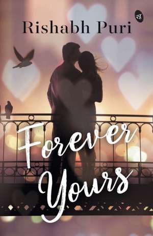 Forever Yours de Rishabh Puri