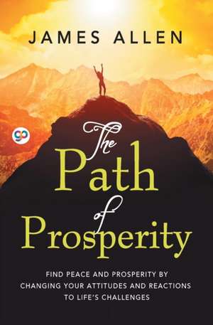 The Path of Prosperity de James Allen