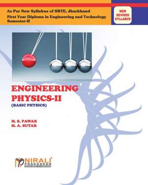 ENGINEERING PHYSICS-II (BASIC PHYSICS) de M. S. Pawa