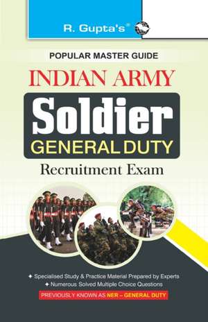 Indian Army Soldier General Duty Recruitment Exam Guide de Rph Editorial Board