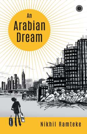 An Arabian Dream de Nikhil Ramteke