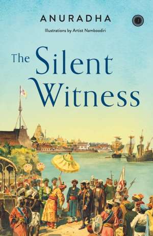 The Silent Witness de Anuradha