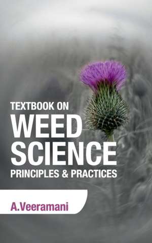 Textbook on Weed Science de A. Veeramani