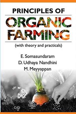 Principles of Organic Farming de E. Somasundaram