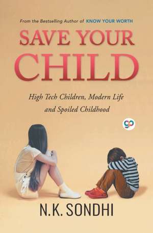 Save Your Child de Nk Sondhi