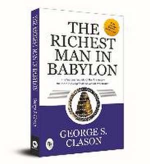 The Richest Man in Babylon de George S. Clason