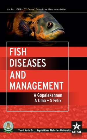 Fish Diseases and Management de A. Gopalakannan