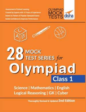 28 Mock Test Series for Olympiads Class 1 Science, Mathematics, English, Logical Reasoning, GK & Cyber 2nd Edition de Disha Experts