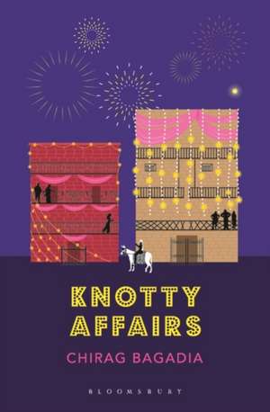 Knotty Affairs de Dr Chirag Bagadia