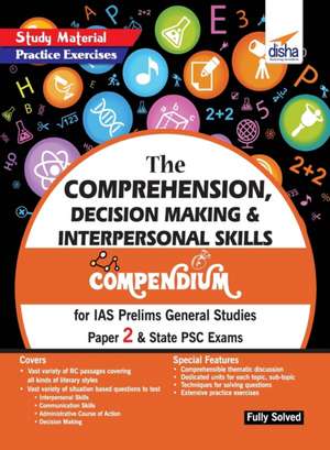 The Comprehension, Decision Making & Interpersonal Skills Compendium for IAS Prelims General Studies Paper 2 & State PSC Exams de Disha Experts