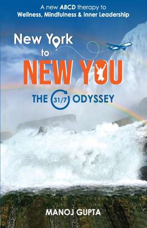 New York to New You de Manoj Gupta