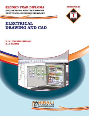 ELECTRICAL DRAWING AND CAD (22033) de D. M. Dharmadhikari