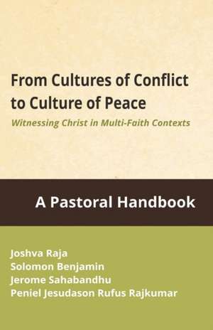 From Cultures of Conflicts to Cultures of Peace de Solomon Joshva