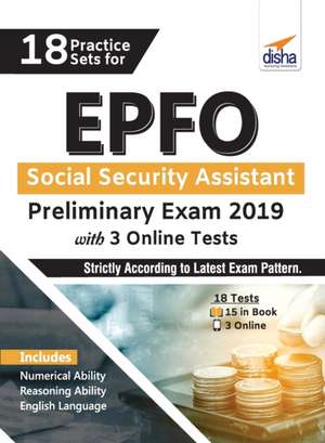 18 Practice Sets for EPFO Social Security Assistant Preliminary Exam 2019 with 3 Online Tests de Disha Experts