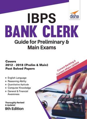 IBPS Bank Clerk Guide for Preliminary & Main Exams 9th Edition de Disha Experts