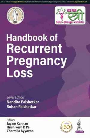 Handbook of Recurrent Pregnancy Loss de Nandita Palshetkar