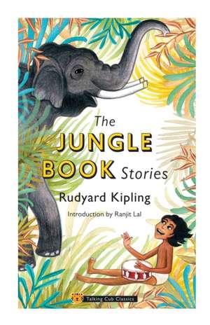 The Jungle Book Stories de Rudyard Kipling