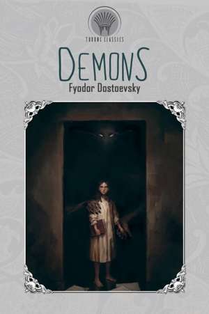 Demons de Fyodor Dostoyevsky