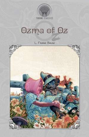 Ozma of Oz de L. Frank Baum