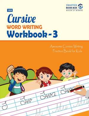 SBB Cursive Word Writing Workbook - 3 de Preeti Garg