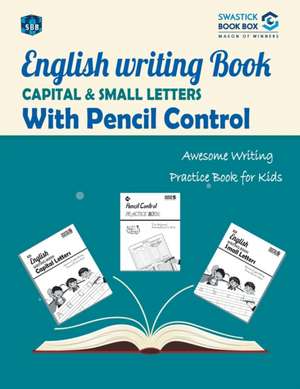 SBB English Writing Book Capital and Small Letters with Pencil control de Swastick Book Box