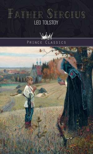 Father Sergius de Leo Tolstoy