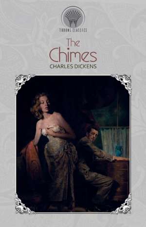 The Chimes de Charles Dickens