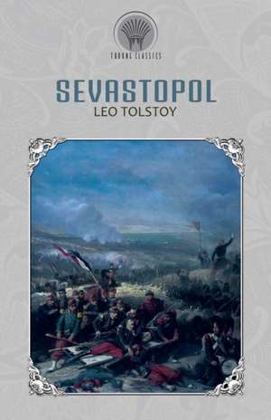 Sevastopol de Leo Tolstoy