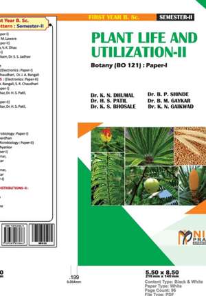 PLANT LIFE AND UTILIZATION--II [2 Credits] de K. N Dhumal