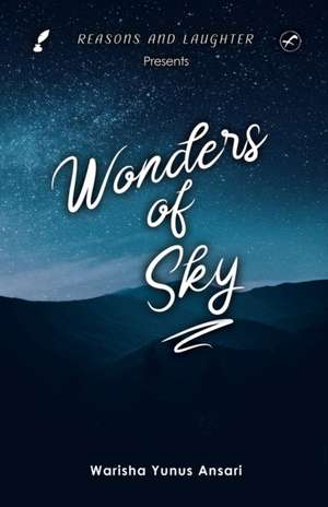 WONDERS OF SKY de Warisha Yunus Ansari