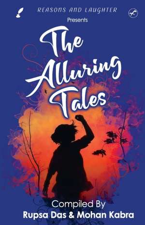 THE ALLURING TALES de Rupsa Das