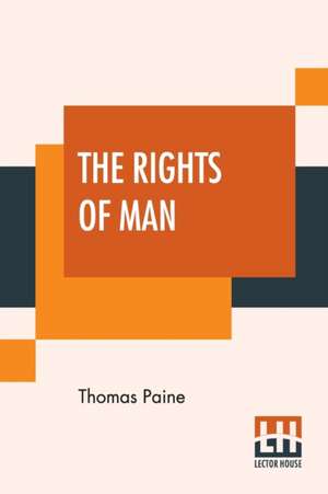 The Rights Of Man de Thomas Paine