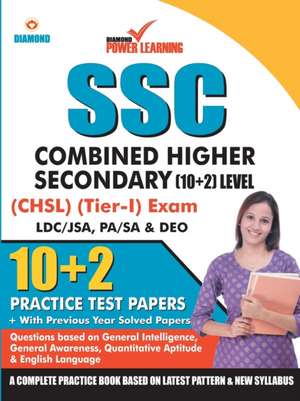 Staff Selection Commission (SSC) - Combined Higher Secondary Level (CHSL) Recruitment 2019, Preliminary Examination (Tier - I) based on CBE in English 10 PTP, with previous year solved papers, General Intelligence, General Awareness, Quantitative Aptitude de Diamond Power Learning Team