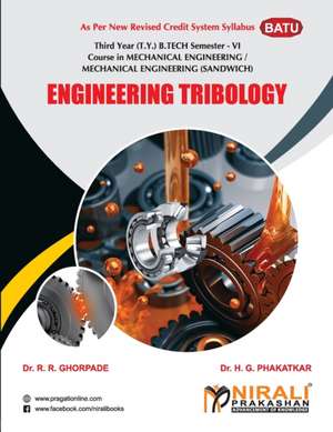 ENGINEERING TRIBOLOGY de R. R. Ghorpade