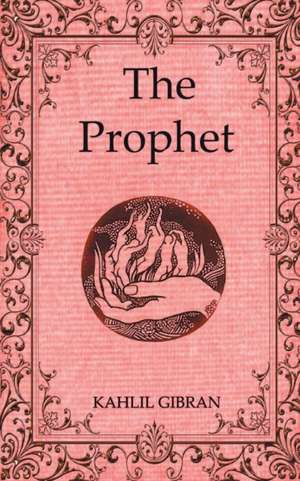 The Prophet de Kahlil Gibran