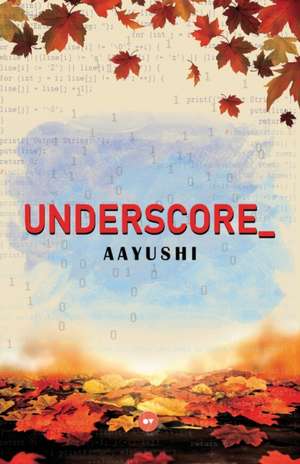 Underscore_ de Aayushi Aayushi