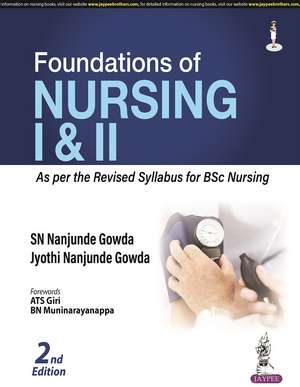 Foundations of Nursing I & II de SN Nanjunde Gowda