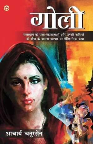 Goli (गोली) de Acharya Chatursen