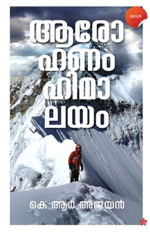 Arohanam Himalayam cover de K R Ajayan