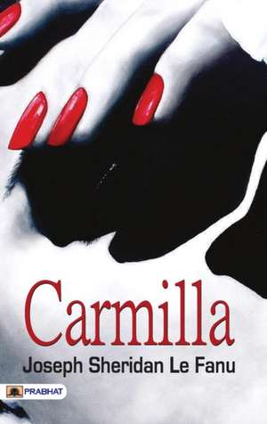 Carmilla de Joseph Sheridan Le Fanu