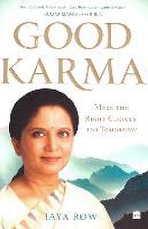 Good Karma de Jaya Row