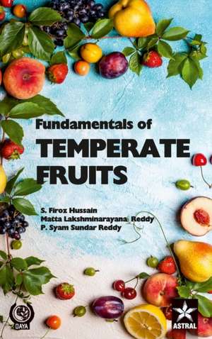 Fundamentals of Temperate Fruits de S. Firoz Hussain