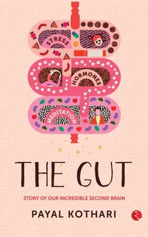 THE GUT de Payal Kothari