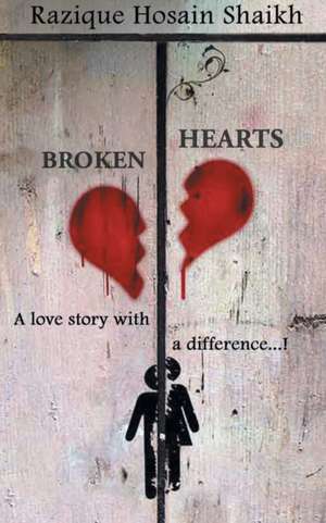 Broken Hearts de Razique Shaikh Hosain