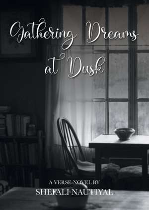 Gathering Dreams At Dusk de Shefali Nautiyal