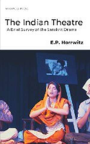 Indian Theatre de E P Horrwitz