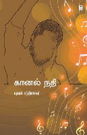 KAANAL NADHI de Yuvan Chandrasekar