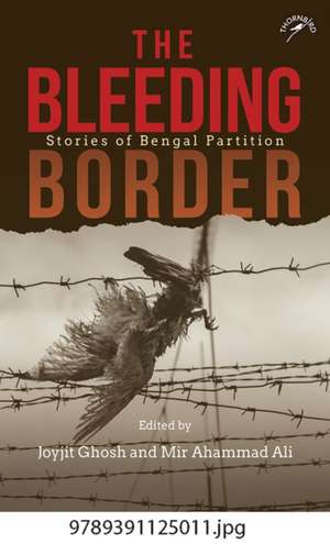 The Bleeding Border de Joyjit Ghosh